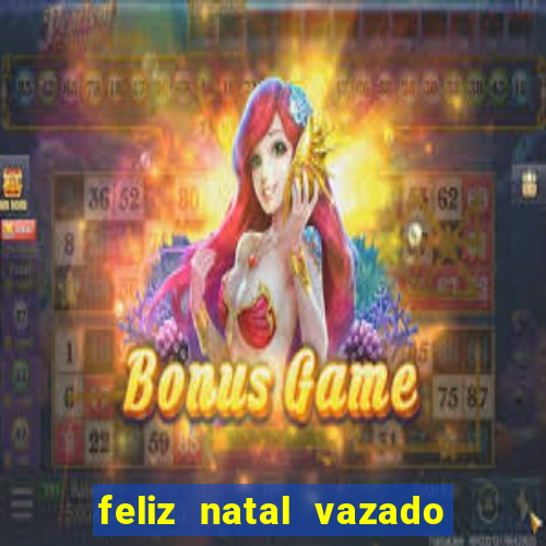 feliz natal vazado para imprimir